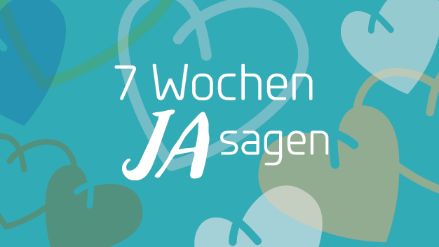 7 Wochen Ja sagen